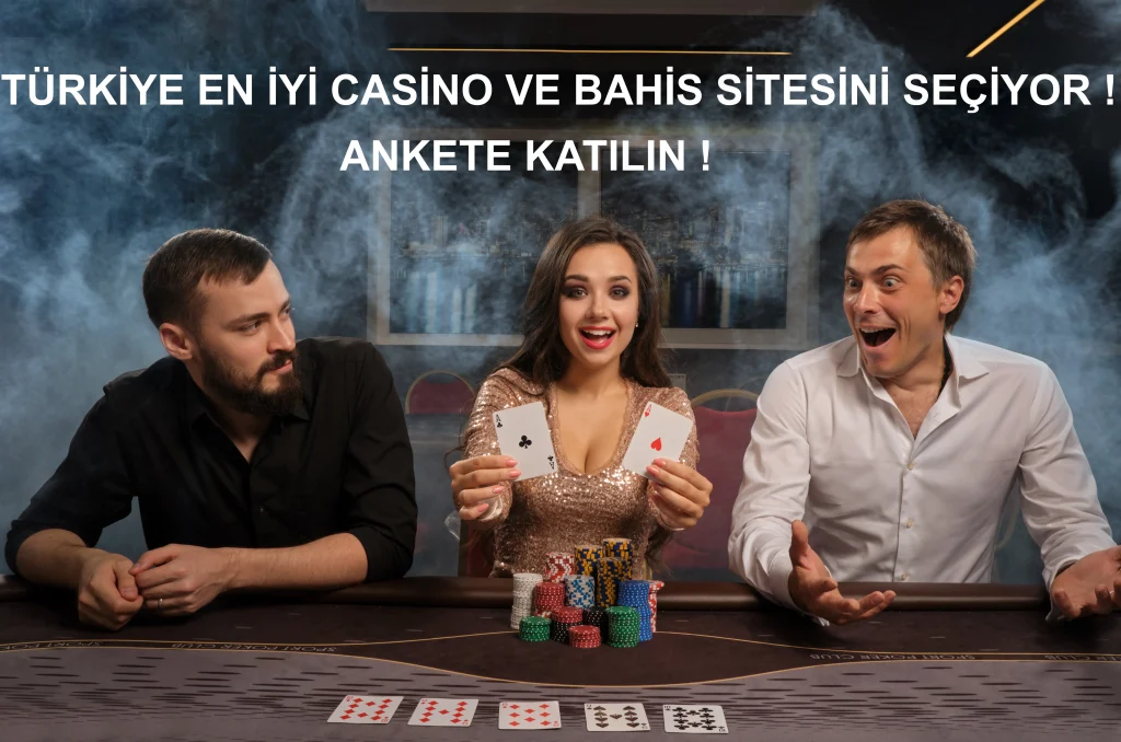 Türkiye'nin En İyi Casino Sitesi ve Bahis Sitesi Anket Giriş Adresi